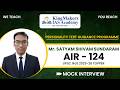 Mr. SATYAM SHIVAM SUNDARAM | AIR - 124 | UPSC IFoS 2025 - 26 | PTGP 2025-26 | KingMakers IAS Academy