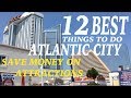 12 Best Things To Do In Atlantic City-$$$ MONEY SAVING ...