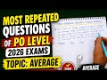 Most Repeated Questions of PO Level 2026 Exams