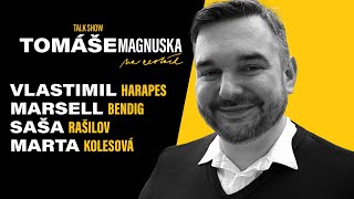 Vlastimil Harapes, Marsell Bendig, Saša Rašilov a Marta Kolesová | Talkshow Tomáše Magnuska