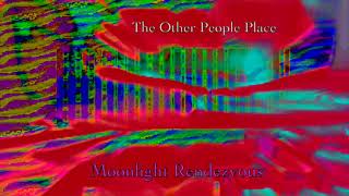 The Other People Place - Moonlight Rendezvous (8D Audio)