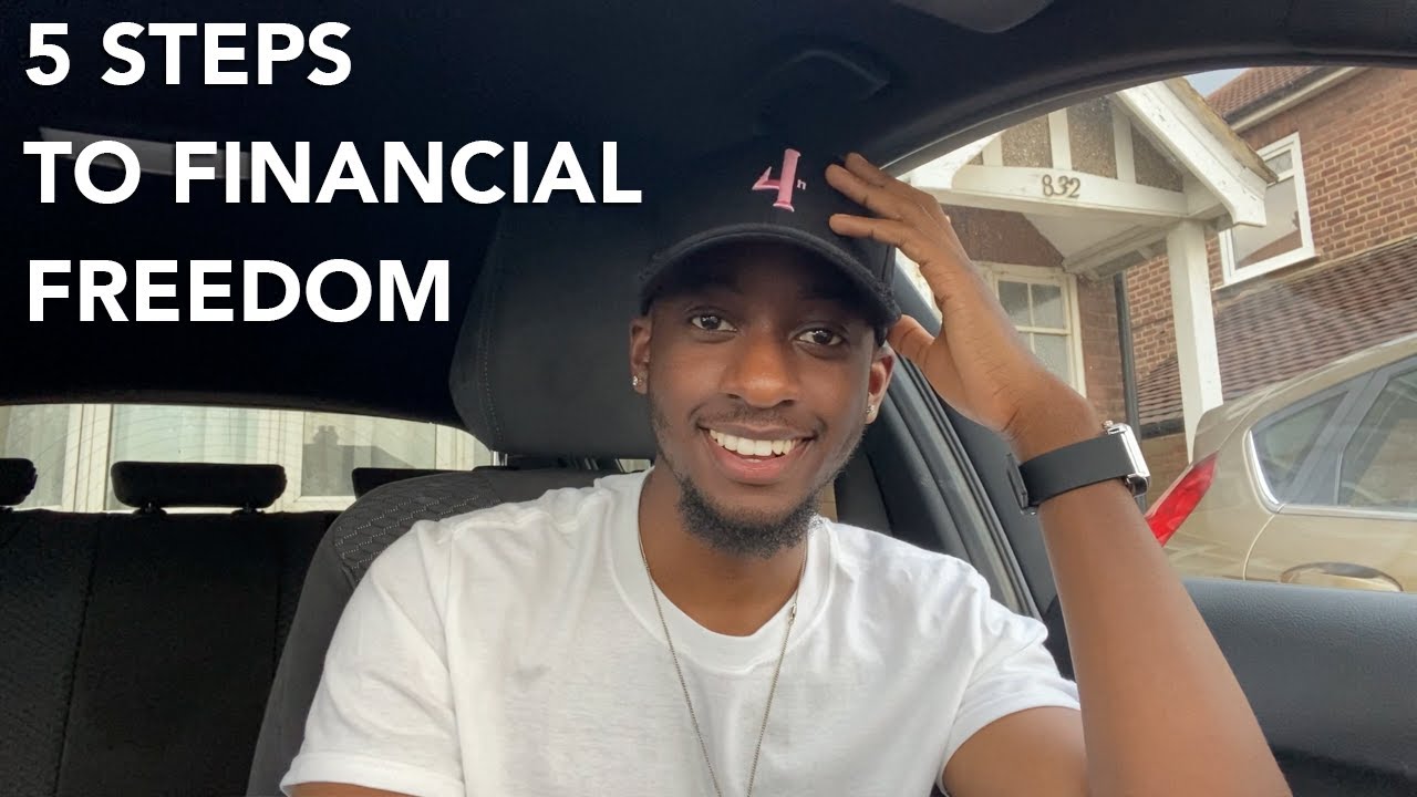 5 STEPS TO FINANCIAL FREEDOM: From overdraft to 6 figures.