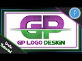 GP Logo Design On Android Phone | GP Logo Tutorial In Mobile | Pixellab Tutorials
