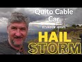 Hail storm at the summit of quito cable car ecuador