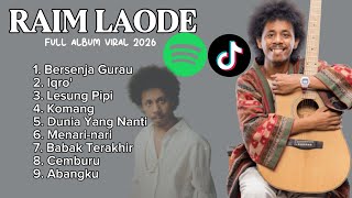 Raim Laode Full Album Viral 2026 // Bersenja Gurau, Iqro', Lesung Pipi