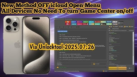 New Method Added OFF iCloud Open Menu All devices No Need to turn Game Center on off Via Unlock tool