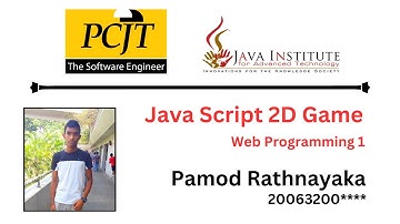 JavaScript 2D Game Development - Java Institute for Advanced Technology - Pamod Rathnayaka