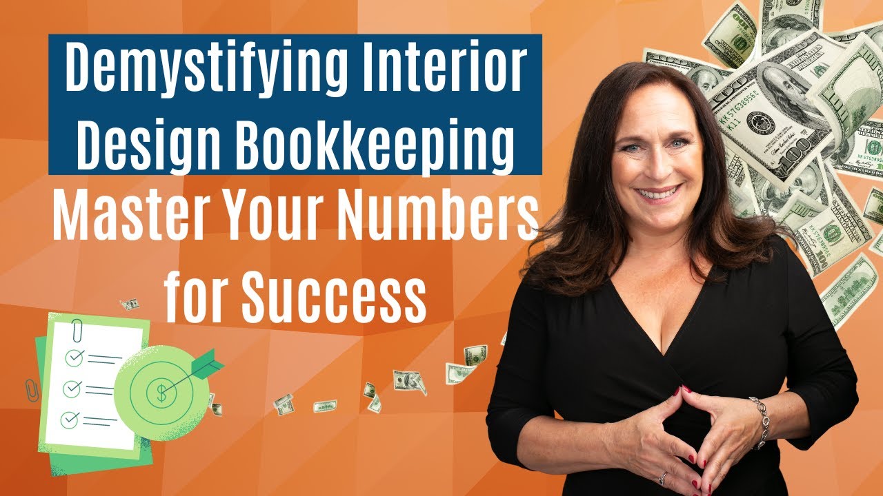 Demystifying Interior Design Bookkeeping Master Your Numbers For demystifying-interior-design-bookkeeping-master-your-numbers-for