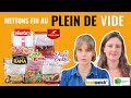 Plein de vide  suremballage  lultimatum de foodwatch  zero waste france