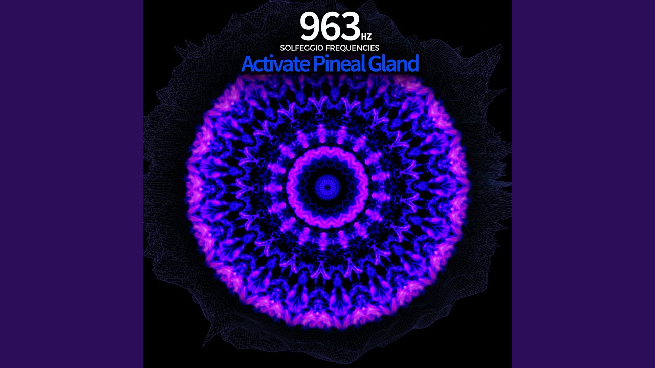 963 Hz Activate Pineal Gland Loop - YouTube