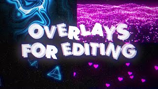 100+ overlay editing pack (butterfly, liquid, bursts, particles, etc)