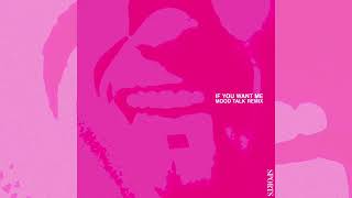 Sports - If You Want Me (Mood Talk Remix) (Official Audio)
