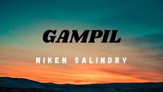 NIKEN SALINDRY - GAMPIL lirik ( Lyrics Lagu ) Gampil Lirik Niken Salindry