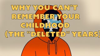 Psychology: Why You Can't Remember Your Childhood (The "Deleted" Years)