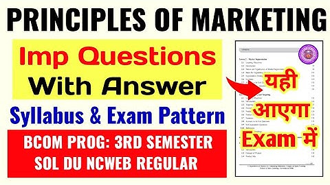 PRINCIPLES OF MARKETING IMPORTANT QUESTIONS WITH ANSWER BCOM PROG 3rd Semester SOL DU NCWEB REGULAR