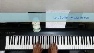 Lord I offer my life - Don Moen - Piano Cover by Simple Musician (With Lyrics) chords