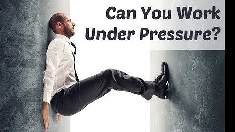 Job Interviews 08: How to answer, “Can you work under pressure?”