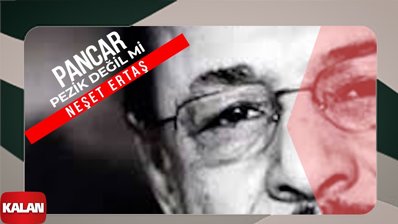 Neşet Ertaş - Pancar Pezik Değil Mi? I Vay Vay Dünya © 2002 Kalan Müzik