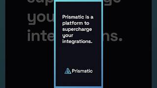Supercharge your integrations with Prismatic  #b2bsaas #integrations