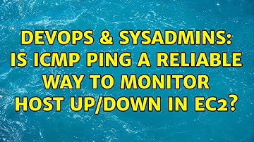 DevOps & SysAdmins: Is icmp ping a reliable way to monitor host up/down in EC2?