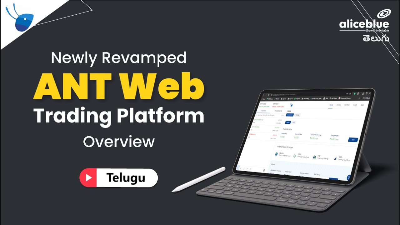 Discover the New ANT Web Features for Smart Trading | Telugu | Alice ...