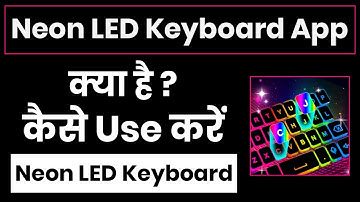 Neon Led Keyboard App Kaise Use Kare || How To Use Neon Led Keyboard App