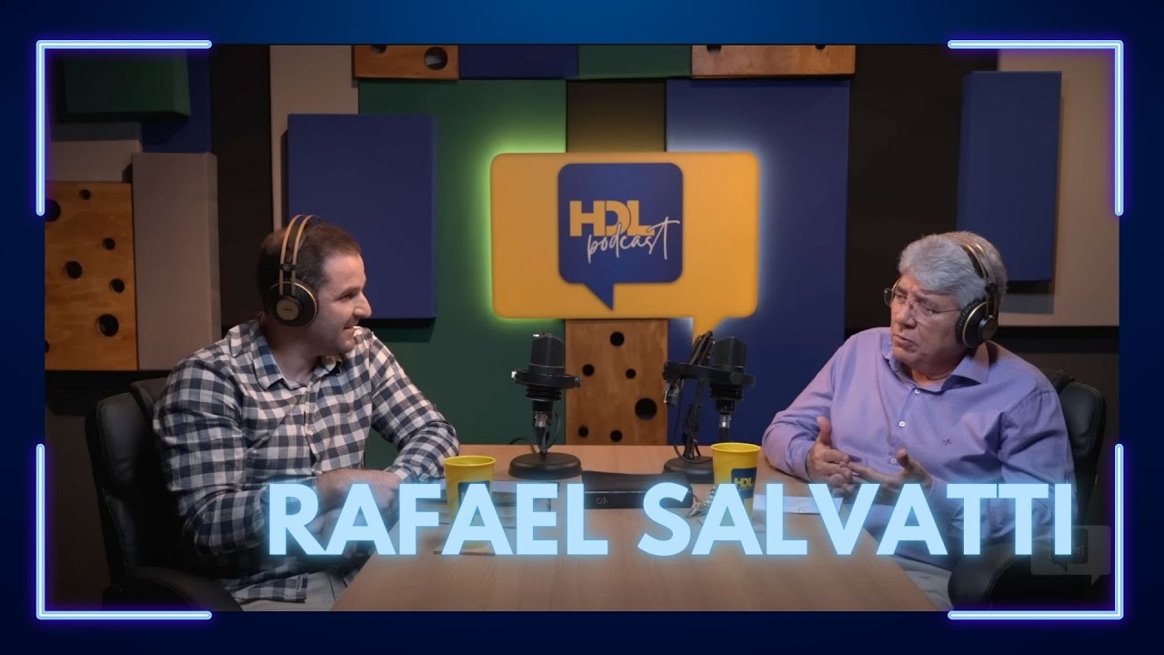 HDL Podcast - Rafael Salvatti - Hernandes Dias Lopes