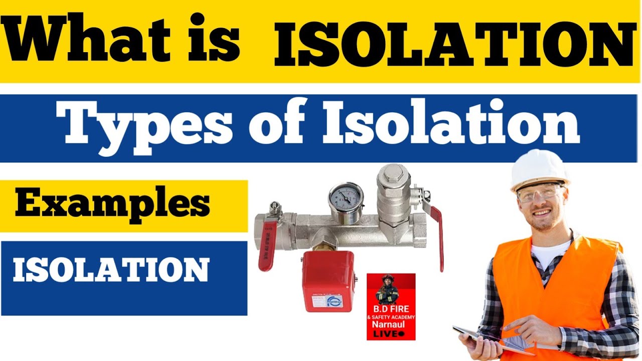Isolation Security Example # What is Isolation # Type of Isolation # Isolation Example # Safety ...