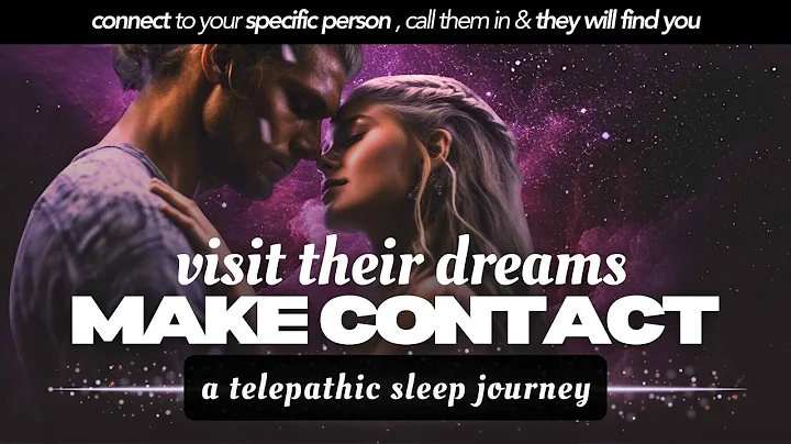 VISIT THEIR DREAMS 💞 Telepathic Sleep Journey: Guided Meditation & Specific Person Affirmations