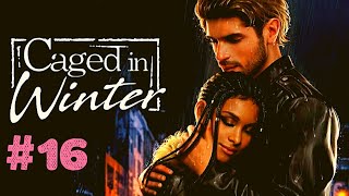 Our Own Paths.. Chapters Interactive Stories: Caged In Winter | Chapter # 16 💎💎Used💎💎