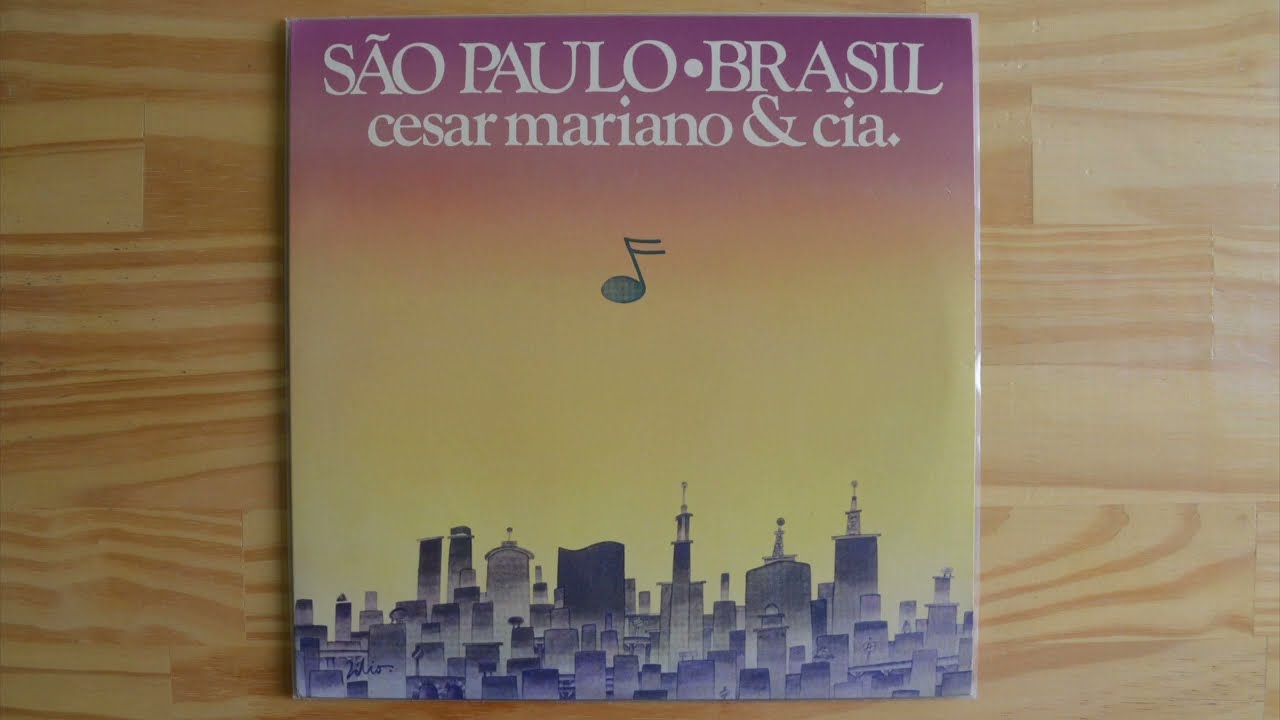 Cesar Mariano & Cia. – São Paulo • Brasil - YouTube