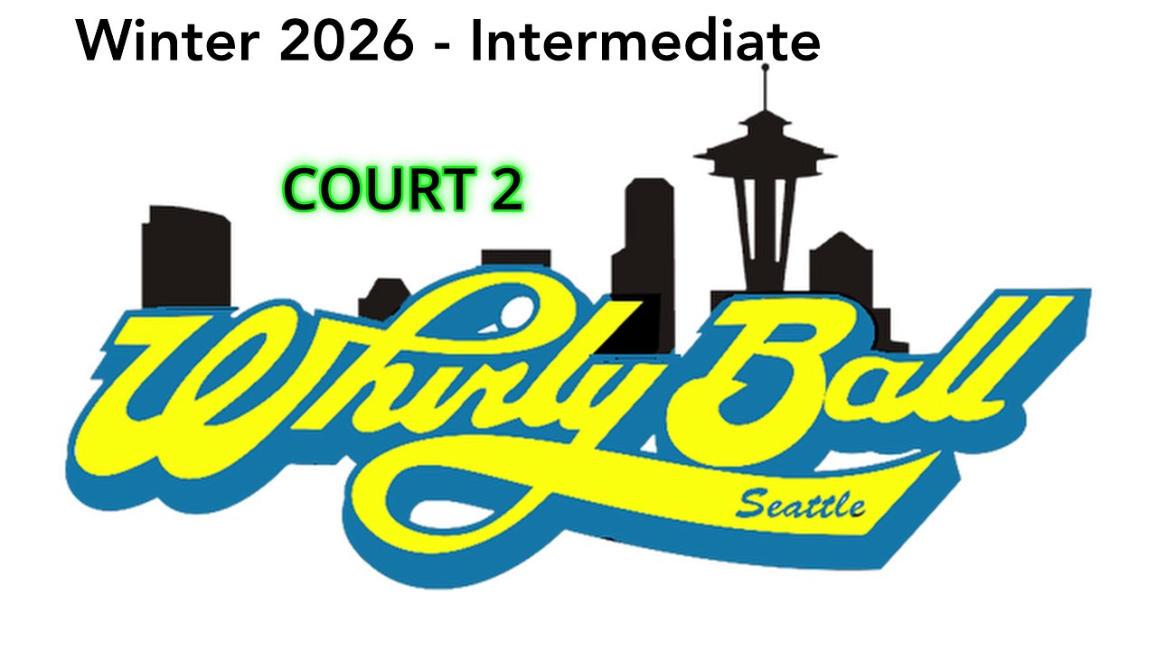 Whirlyball Seattle - Court 2 - Intermediate League - 2026.03.09