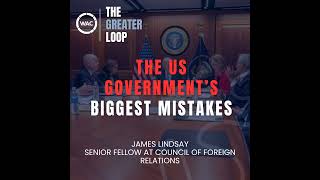 TGL 31 | America's Foreign Policy Report Card: The Best and the Worst - James Lindsay CFR