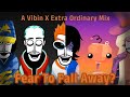 "Fear To Fall Away?" - An Incredibox Vibin X Extra Ordinary Mix
