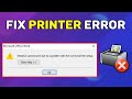 How to Fix Printer Error Windows Cannot Print Due to a Problem