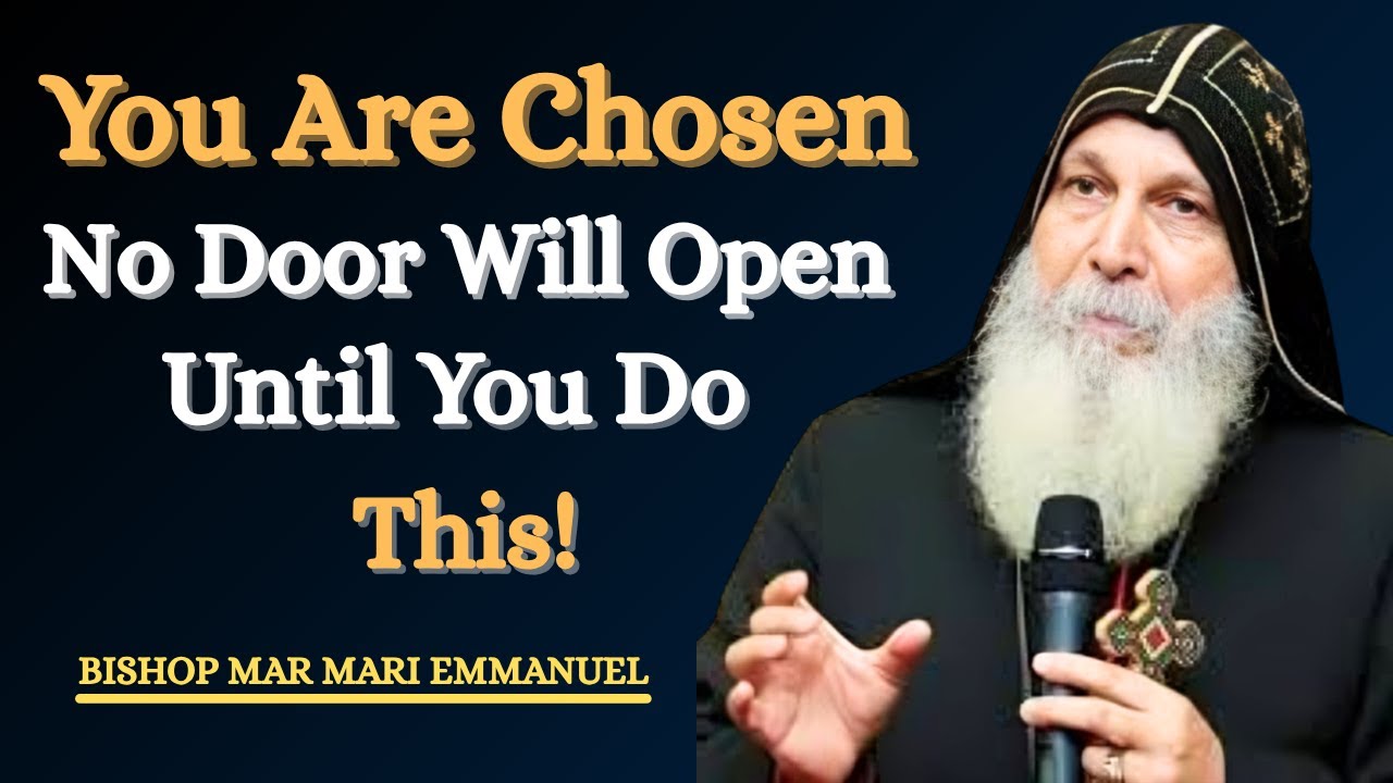 GOD Chosen Ones, God Said Until You Do This One Thing—No Door Will Ever Open | Mar Mari Emmanuel