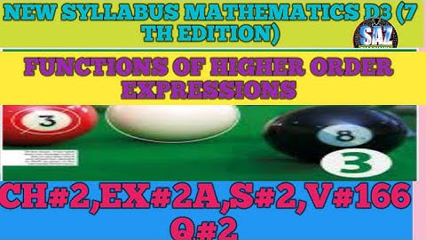 Functions of higher orders Expressions|NSMD3(7TH EDITION)|EX#2A,Q#2