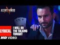 Lyrical i will do the talking tonight agent vinod  saif ali khan  pritam