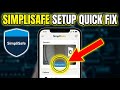How to setup SimpliSafe camera system - Quick Fix