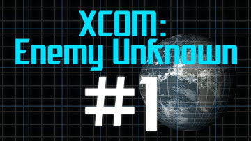 XCOM - Episode 1 [RedstonersUK]