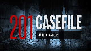 Case 201: Janet Chandler