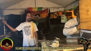 Selector Blacker Dread Live @ Kingston Dub Club 30/07/2023 Jamaica www.Juscoolradio.com #REGGAE