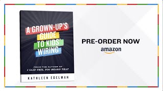 A Grown-Up's Guide to Kids' Wiring
