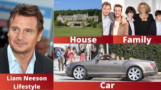 Liam Neeson Net Worth 2021 (REVEALED) Lifestyle, House, & luxury Cars