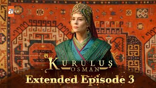 Kurulus Osman Urdu | Extended Episodes | Season 3 - Episode 3