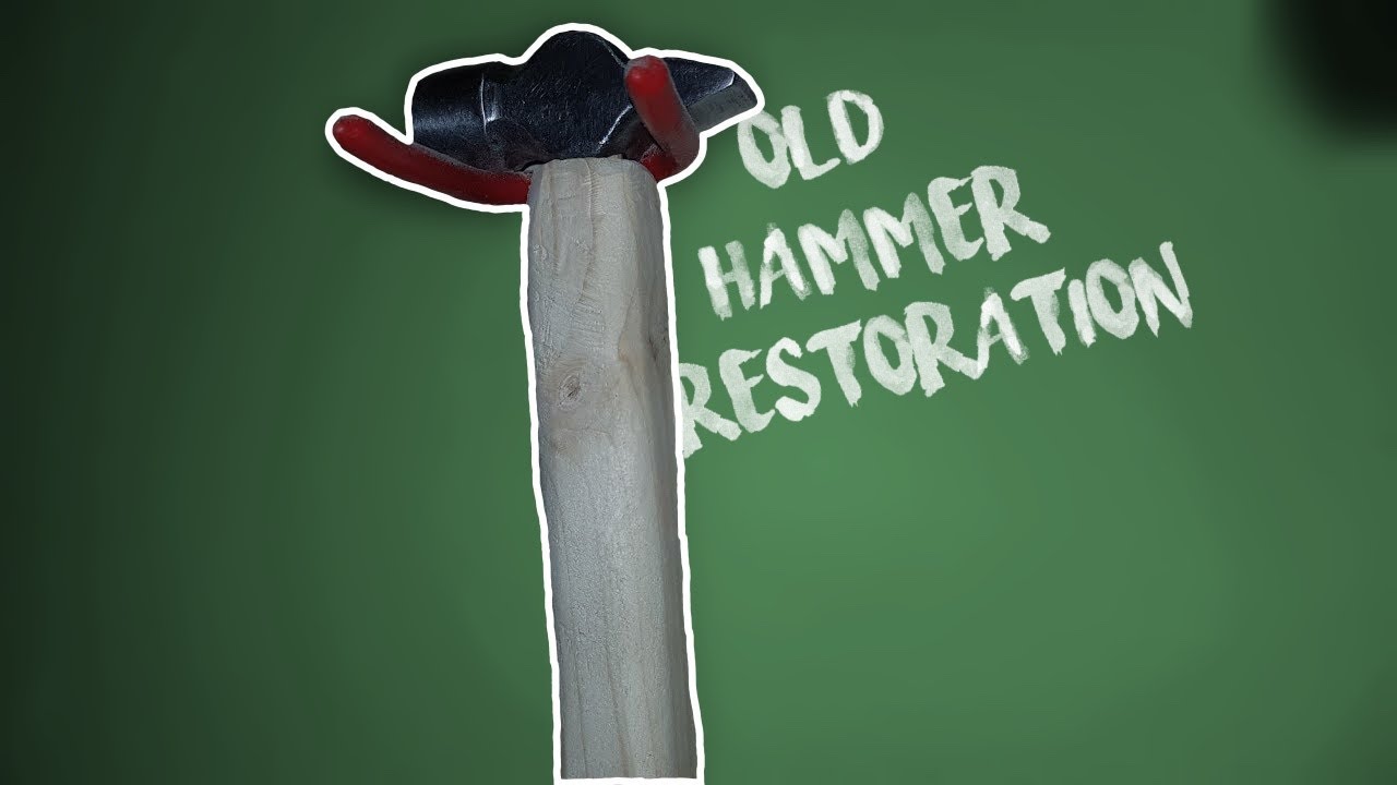 Hammer restoration. YouTube