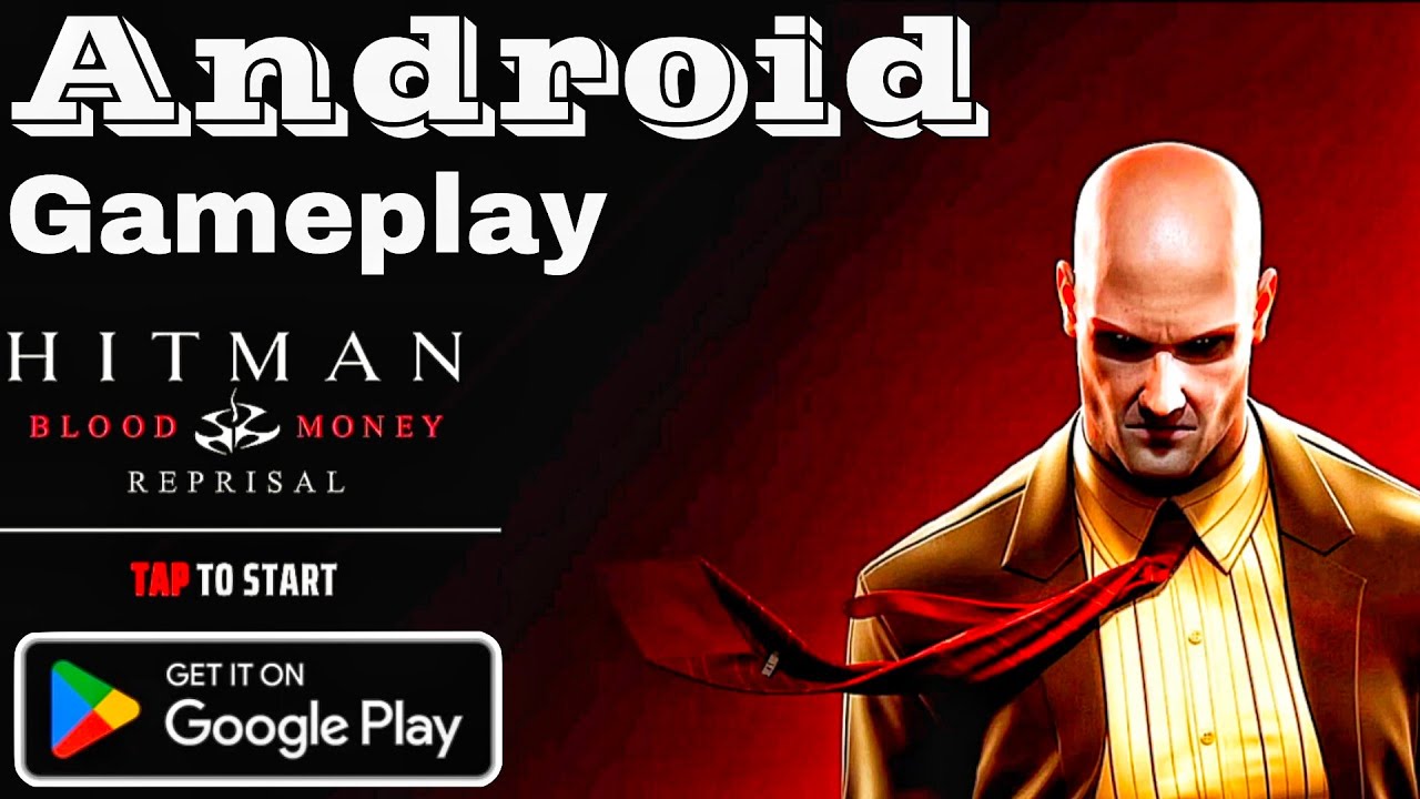 Hitman blood money reprisal - android low end device gameplay 