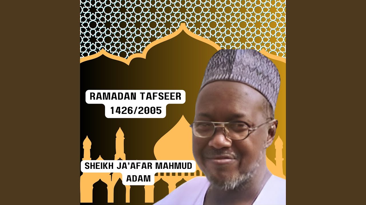 19 Ramadan Tafseer 1426/2005 | Sheikh Jaafar Mahmud Adam