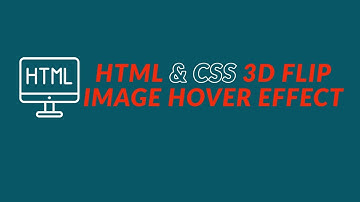 CSS 3D Flip Image Hover Effects | Html CSS tutorial on how to create 3d flip image