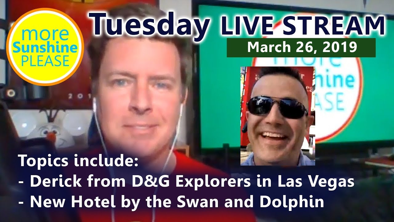 More Sunshine Please Tuesday Live Stream with D&G Explorers from Las Vegas